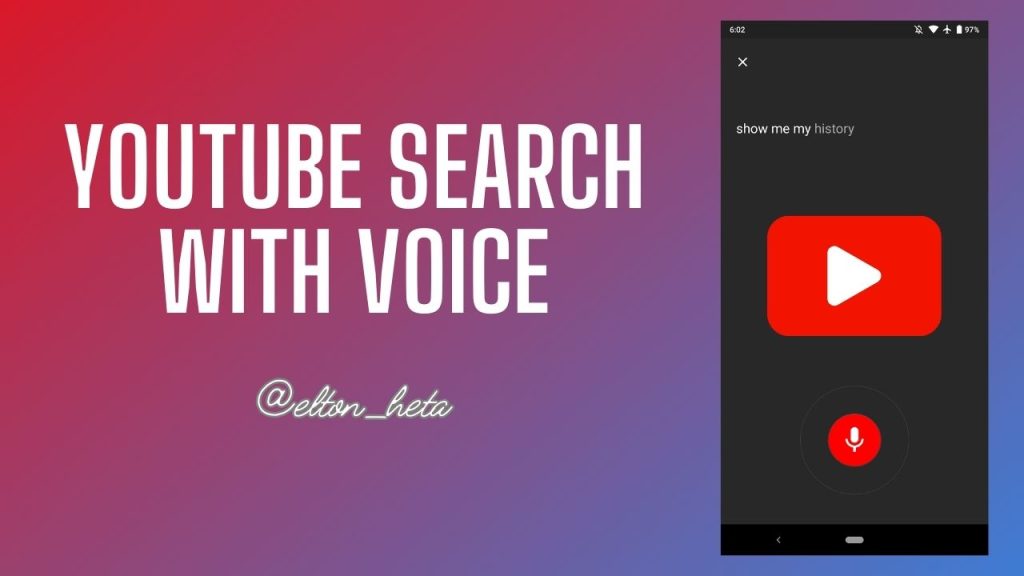 youtube search with voice ( elton heta )